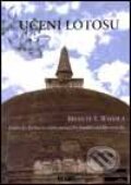 Kniha: Učení lotosu (Bhante Y. Wimala). Labrix, 2002 Kniha: Učení lotosu (Bhante Y. Wimala). Labrix, 2002