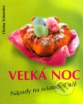 Kniha: Veľká noc (Christa Schmedes). Cesty, 2002 Kniha: Veľká noc (Christa Schmedes). Cesty, 2002