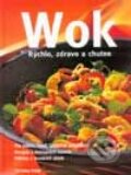 Kniha: Wok rýchlo, zdravo a chutne (Autorský kolektiv). Viktoria Print, 2002 Kniha: Wok rýchlo, zdravo a chutne (Autorský kolektiv). Viktoria Print, 2002