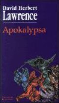 Kniha: Apokalypsa (David Herbert a Lawrence). Garamond, 2002 Kniha: Apokalypsa (David Herbert a Lawrence). Garamond, 2002