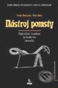 Kniha: Nástroj pomsty - Najväčšie literárne sprisahanie storočia (Jean-Jacques Fiechter). SOFA, 2002 Kniha: Nástroj pomsty - Najväčšie literárne sprisahanie storočia (Jean-Jacques Fiechter). SOFA, 2002