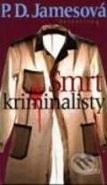 Kniha: Smrt kriminalisty (P.D. James). Motto, 2001 Kniha: Smrt kriminalisty (P.D. James). Motto, 2001