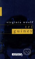 Kniha: Tri guiney (Virginia Woolf), 2001 Kniha: Tri guiney (Virginia Woolf), 2001