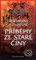 Kniha: Rozmarné a tajuplné příběhy ze staré Číny (Jarmila Häringová). Český klub, 2001 Kniha: Rozmarné a tajuplné příběhy ze staré Číny (Jarmila Häringová). Český klub, 2001