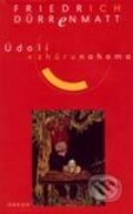 Kniha: Údolí vzhůru nohama (Friedrich Dürrenmatt). Odeon CZ, 2002 Kniha: Údolí vzhůru nohama (Friedrich Dürrenmatt). Odeon CZ, 2002