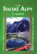 Kniha: Italské Alpy I. (Ivo Petr). Mirago, 2001 Kniha: Italské Alpy I. (Ivo Petr). Mirago, 2001