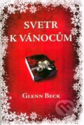 Kniha: Svetr k Vánocům (Glenn Beck). Columbus, 2009 Kniha: Svetr k Vánocům (Glenn Beck). Columbus, 2009