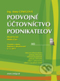 Kniha: Podvojné účtovníctvo podnikateľov 2011 (Anna Cenigová). Ceniga, 2011 Kniha: Podvojné účtovníctvo podnikateľov 2011 (Anna Cenigová). Ceniga, 2011