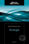 Kniha: Urologie (Tomáš Hanuš a kolektív). Triton, 2011 Kniha: Urologie (Tomáš Hanuš a kolektív). Triton, 2011