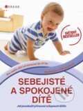 Kniha: Sebejisté a spokojené dítě (Allison Johnson a Magda Gerber). CPRESS, 2011 Kniha: Sebejisté a spokojené dítě (Allison Johnson a Magda Gerber). CPRESS, 2011