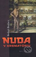 Kniha: Nuda v krematóriu (Bohuš Bodacz). Matica slovenská, 2010 Kniha: Nuda v krematóriu (Bohuš Bodacz). Matica slovenská, 2010