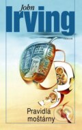Kniha: Pravidla moštárny (John Irving). Odeon CZ, 2008 Kniha: Pravidla moštárny (John Irving). Odeon CZ, 2008