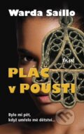Kniha: Pláč v poušti (Warda Saillo). Ikar CZ, 2010 Kniha: Pláč v poušti (Warda Saillo). Ikar CZ, 2010