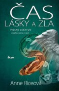 Kniha: Čas lásky a zla (Anne Rice), 2011 Kniha: Čas lásky a zla (Anne Rice), 2011