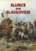 Kniha: Slunce nad Slavkovem (Dušan Uhlíř). Akcent, 2011 Kniha: Slunce nad Slavkovem (Dušan Uhlíř). Akcent, 2011