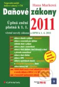 Kniha: Daňové zákony 2011 (Hana Marková). Grada, 2011 Kniha: Daňové zákony 2011 (Hana Marková). Grada, 2011