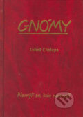 Kniha: Gnómy (Luboš Chalupa). Radix, 2003 Kniha: Gnómy (Luboš Chalupa). Radix, 2003