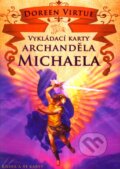 Kniha: Vykládací karty Archanděla Michaela (Doreen Virtue). Synergie, 2011 Kniha: Vykládací karty Archanděla Michaela (Doreen Virtue). Synergie, 2011