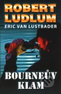 Kniha: Bourneův klam (Eric Van Lustbader a Robert Ludlum). Domino, 2011 Kniha: Bourneův klam (Eric Van Lustbader a Robert Ludlum). Domino, 2011