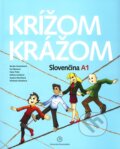 Kniha: Krížom krážom - Slovenčina A1 (Renáta Kamenárová a kolektív). Studia Academica Slovaca, 2007 Kniha: Krížom krážom - Slovenčina A1 (Renáta Kamenárová a kolektív). Studia Academica Slovaca, 2007