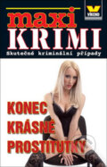 Kniha: Konec krásné prostitutky (Víkend). Víkend, 2011 Kniha: Konec krásné prostitutky (Víkend). Víkend, 2011