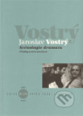 Kniha: Scénologie dramatu (Jaroslav Vostrý). Kant, 2010 Kniha: Scénologie dramatu (Jaroslav Vostrý). Kant, 2010