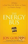 Kniha: The Energy Bus (Jon Gordon). Wiley-Blackwell, 2007 Kniha: The Energy Bus (Jon Gordon). Wiley-Blackwell, 2007