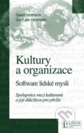 Kniha: Kultury a organizace (Geert Hofstede a Gert Jan Hofstede). Linde, 2006 Kniha: Kultury a organizace (Geert Hofstede a Gert Jan Hofstede). Linde, 2006