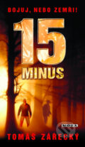 Kniha: 15 minus (Tomáš Zářecký). Moba, 2011 Kniha: 15 minus (Tomáš Zářecký). Moba, 2011