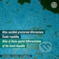 Kniha: Atlas sociálně prostorové diferenciace České republiky (Martin Ouředníček a kolektiv). Karolinum, 2011 Kniha: Atlas sociálně prostorové diferenciace České republiky (Martin Ouředníček a kolektiv). Karolinum, 2011