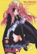 Kniha: Ve službách Nuly 3 (Nana Močizuki). Zoner Press, 2011 Kniha: Ve službách Nuly 3 (Nana Močizuki). Zoner Press, 2011