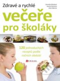 Kniha: Zdravé a rychlé večeře pro školáky (Jitka Pokorná, Kamila Poslušná a Veronika Březková). CPRESS, 2011 Kniha: Zdravé a rychlé večeře pro školáky (Jitka Pokorná, Kamila Poslušná a Veronika Březková). CPRESS, 2011