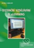 Kniha: Distanční vzdělávání a eLearning (Helena Zlámalová). Univerzita J.A. Komenského Praha, 2008 Kniha: Distanční vzdělávání a eLearning (Helena Zlámalová). Univerzita J.A. Komenského Praha, 2008