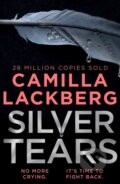 Kniha: Silver Tears (Camilla Läckberg). HarperCollins, 2021 Kniha: Silver Tears (Camilla Läckberg). HarperCollins, 2021
