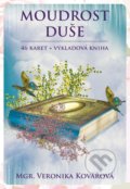 Kniha: Moudrost duše (46 karet + výkladová kniha) (Veronika Kovářová). Veronika Kovářová, 2021 Kniha: Moudrost duše (46 karet + výkladová kniha) (Veronika Kovářová). Veronika Kovářová, 2021