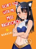 Don&#039;t Toy With Me Miss Nagatoro - Volume 6 - Nanashi, 2021