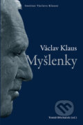 Kniha: Myšlenky (Václav Klaus). Institut Václava Klause, 2021 Kniha: Myšlenky (Václav Klaus). Institut Václava Klause, 2021