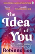 Kniha: The Idea of You (Robinne Lee). Penguin Books, 2021 Kniha: The Idea of You (Robinne Lee). Penguin Books, 2021