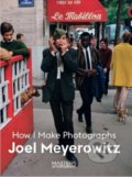 Kniha: How I Make Photographs (Joel Meyerowitz). Laurence King Publishing, 2020 Kniha: How I Make Photographs (Joel Meyerowitz). Laurence King Publishing, 2020