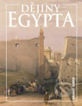 Dějiny Egypta - Eduard Gombár, Ladislav Bareš, Rudolf Veselý, 2021