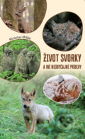Kniha: Život svorky a iné neobyčajné príbehy (Miroslav Mišák). Adin, 2020 Kniha: Život svorky a iné neobyčajné príbehy (Miroslav Mišák). Adin, 2020