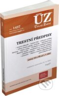 Kniha: Úplné Znění - 1437 Trestní předpisy (Sagit). Sagit, 2021 Kniha: Úplné Znění - 1437 Trestní předpisy (Sagit). Sagit, 2021