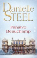 Kniha: Panstvo Beauchamp (Danielle Steel). Ikar, 2021 Kniha: Panstvo Beauchamp (Danielle Steel). Ikar, 2021