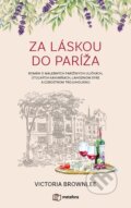 E-kniha: Za láskou do Paríža (Victoria Brownlee), 2021 E-kniha: Za láskou do Paríža (Victoria Brownlee), 2021