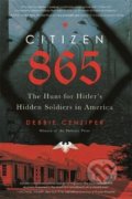 Kniha: Citizen 865 (Debbie Cenziper). Little, Brown, 2021 Kniha: Citizen 865 (Debbie Cenziper). Little, Brown, 2021