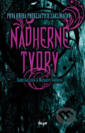 Kniha: Nádherné tvory (Kami Garciová a Margaret Stohlová). Ikar, 2011 Kniha: Nádherné tvory (Kami Garciová a Margaret Stohlová). Ikar, 2011