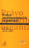 Kniha: Právo medzinárodných organizácií (Jozef Valuch, Michaela Rišová a Radoslav Seman). C. H. Beck, 2011 Kniha: Právo medzinárodných organizácií (Jozef Valuch, Michaela Rišová a Radoslav Seman). C. H. Beck, 2011