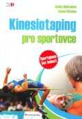Kniha: Kinesiotaping pro sportovce (Radka Doležalová a Tomáš Pětivlas), 2011 Kniha: Kinesiotaping pro sportovce (Radka Doležalová a Tomáš Pětivlas), 2011