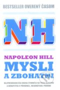 Kniha: Mysli a zbohatni (Napoleon Hill). Eastone Books, 2011 Kniha: Mysli a zbohatni (Napoleon Hill). Eastone Books, 2011