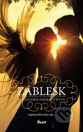 Kniha: Záblesk (Alexandra Adornetto). Ikar, 2011 Kniha: Záblesk (Alexandra Adornetto). Ikar, 2011